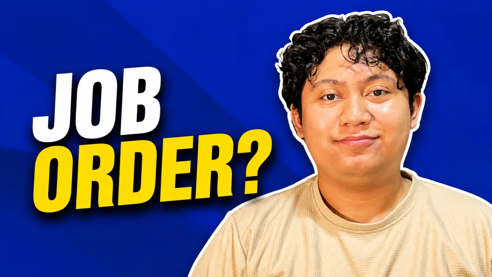 Job Order Thumbnail with my face in the right side