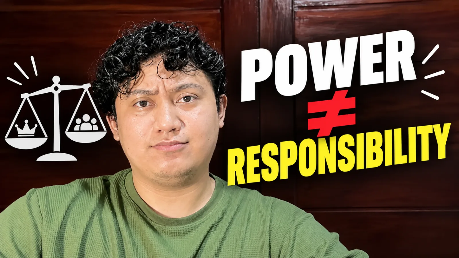 thumbnail, me with justice symbol, and thumnail text of power is not equal to responsibility